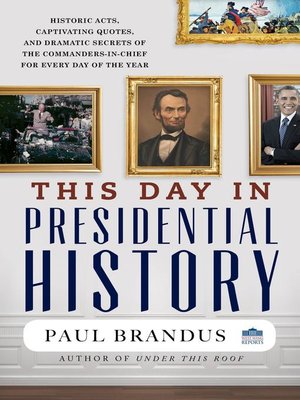 cover image of This Day in Presidential History